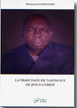 La vraie date de naissance de Jésus Christ