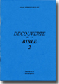 Découverte de la bible 2