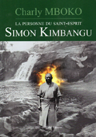 « La Personne du Saint-Esprit, Simon KIMBANGU »